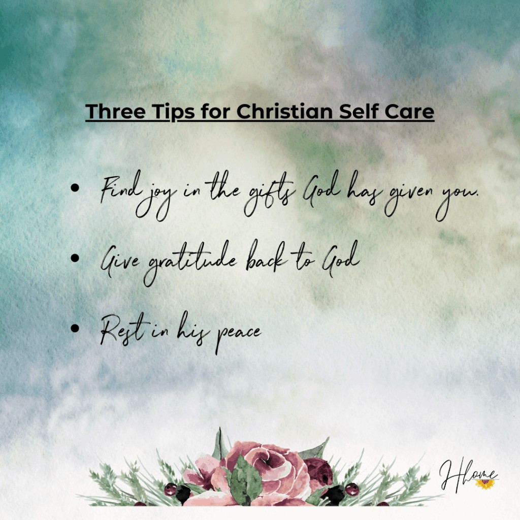 three tips for Christian Self Care