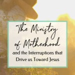 ministry of motherhood