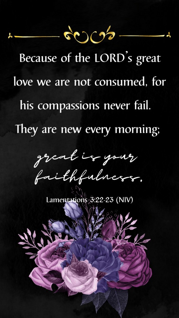 great is your faithfulness bible verse 
