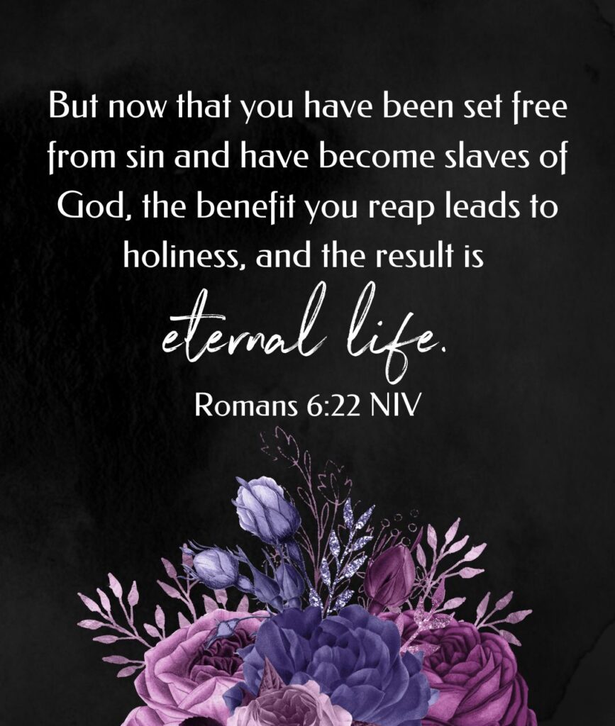 Romans 6:22 NIV Set Free from Sin
