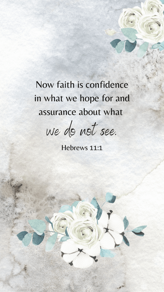 Hebrews 11:1 Bible verses about stress and worry 

