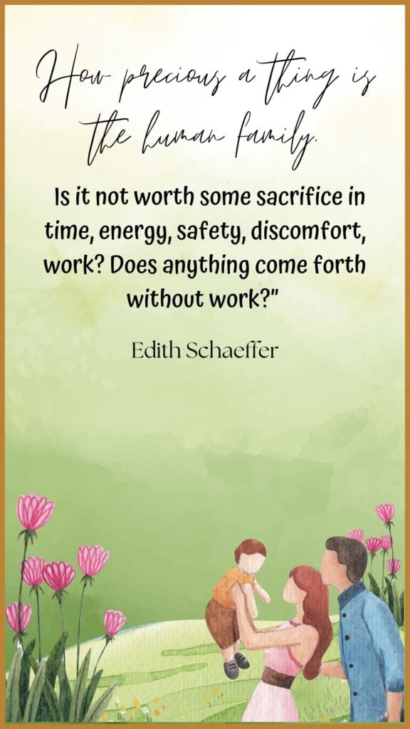 Homemakers quote. Edith Schaeffer quote