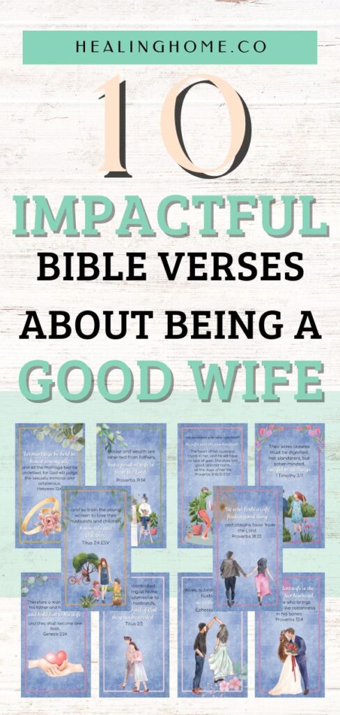 Bible verses about being a good wife. 
