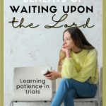 powerful benefits of waiting upon the lord