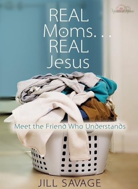 Books for Christian Moms Real Moms Real Jesus
