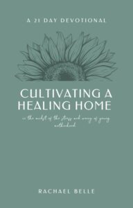 Cultivating a healing home book